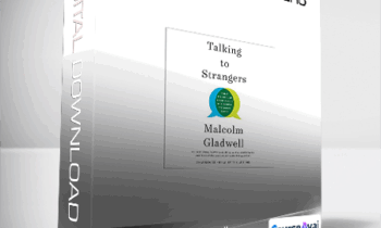 Malcolm Gladwell - Talking to Strangers
