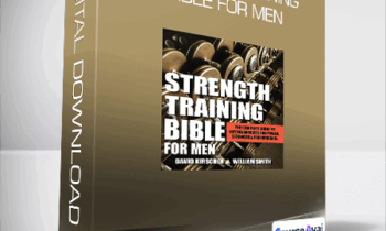 William Smith - Strength Training Bible for Men