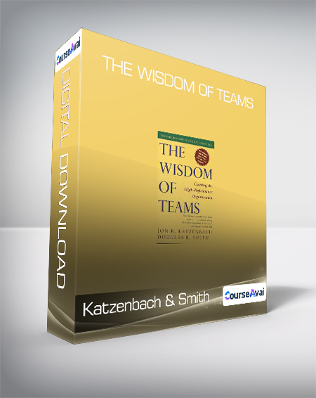 Katzenbach & Smith - The Wisdom of Teams - WSO.lib Katzenbach & Smith - The Wisdom of Teams