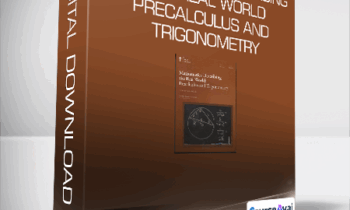 TTC Video - Mathematics Describing the Real World - Precalculus and Trigonometry