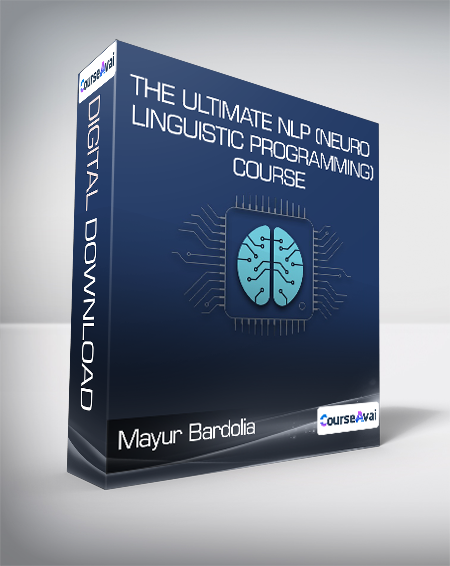 Mayur Bardolia - The Ultimate NLP (Neuro Linguistic Programming) Course - WSO.lib Mayur Bardolia - The Ultimate NLP (Neuro Linguistic Programming) Course