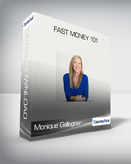 Monique Gallagher - Fast Money 101 - WSO.lib Monique Gallagher - Fast Money 101