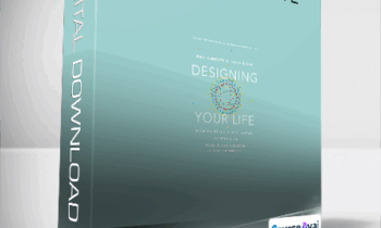 Bill Burnett & Dave Evans - Designing Your Life