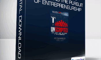 MJ DeMarco - Unscripted - Life - Liberty and the Pursuit of Entrepreneurship