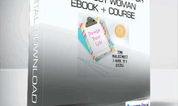 Design Your Day - Time Management for the Busy Woman EBOOK + Course