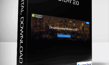 Justin Painter - Dropshipping Mastery 2.0
