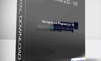 Glo Up Ecom Program 2.0 - V2