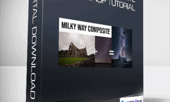 Mads Peter Iversen - Milky Way Composite Photoshop Tutorial