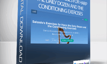 Alice Giles - Salzedo's Exercises for Harp: the Daily Dozen and the Conditioning Exercises