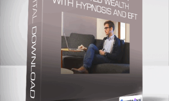 Alan Kirwan - Hypnosis: Attract Unlimited Wealth with Hypnosis and Eft