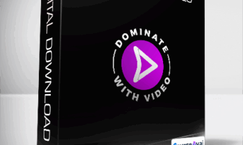 Dominate With Video