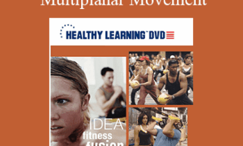 Abbie Appel - IDEAFit Unlocked & Unloaded—Multiplanar Movement