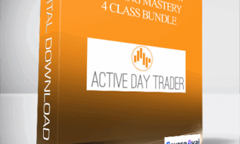 Activedaytrader - Trading Mastery - 4 Class Bundle