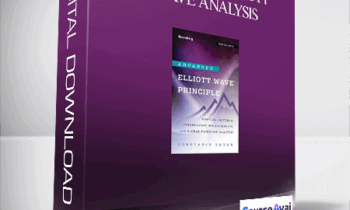Advanced Elliott Wave Analysis : Complex Patterns. Intermarket Relationships. and Global Cash Flow Analysis