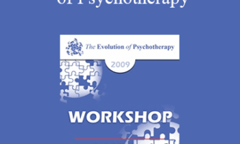 [Audio] EP09 Workshop 26 - Advanced Techniques of Psychotherapy: Making the Moment Visually Alive - Jeffrey Zeig