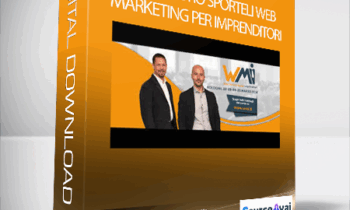 Alessandro Sporteli web marketing per imprenditori (Web Marketing per Imprenditori (Alessandro Sportelli e Manuel Faè)