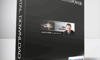 Alex Charfen - Awaken Your Superpower