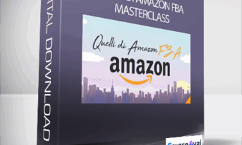 Alex Strava - Quelli Di Amazon FBA Masterclass (Quelli Di Amazon FBA” Masterclass di Alex Strava)