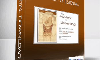 Alfred Tomatis & Tim Wilson - The Mystery of Listening