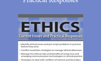 Allan Barsky - Ethics: Current Issues and Practical Responses