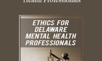 Allan M Tepper - Ethics for Delaware Mental Health Professionals
