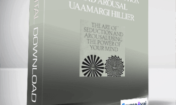 Amargi Hillier – The Art of Seduction and Arousal UaAmargi Hillier – The Art of Seduction and Arousal Using the Power of Your Mindsing the Power of Your Mind