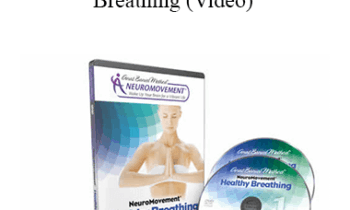 Anat Baniel - NeuroMovement® Healthy Breathing (Video)