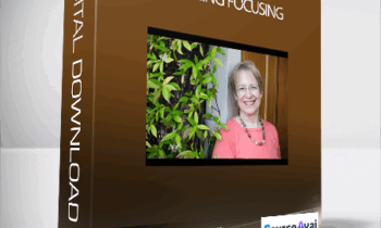 Ann Weiser Cornell - Learning Focusing