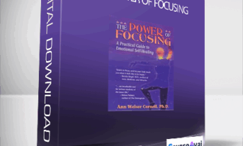 Ann Weiser Cornell - The Power of Focusing