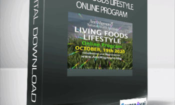 Ann Wigmore - Living Foods Lifestyle OnLine Program