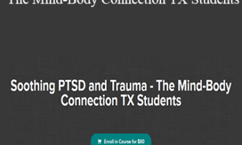 Ariana Vincent – Soothing PTSD and Trauma – The Mind-Body Connection TX Students