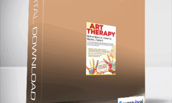 Art Therapy: Hands-on Approaches to Assessment. Diagnosis and Treatment - Ellen Horovitz