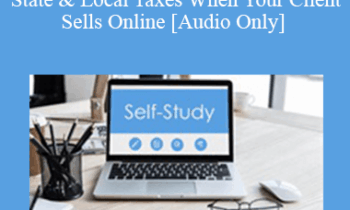 [Audio] The Missouribar - 2020 SALT Online: Understanding State & Local Taxes When Your Client Sells Online