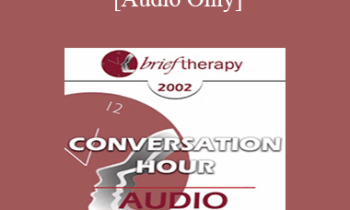 [Audio Only] BT02 Conversation Hour 04 - Albert Ellis
