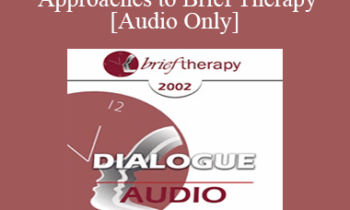 [Audio Only] BT02 Dialogue 05 - Active-Directive Approaches to Brief Therapy - Jon Carlson