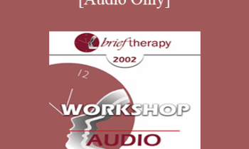 [Audio Only] BT02 Workshop 30 - Habit Control - Jeffrey Zeig