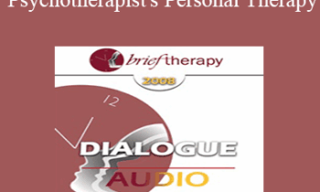 [Audio Only] BT08 Dialogue 06 - The Psychotherapist's Personal Therapy - Peter Levine