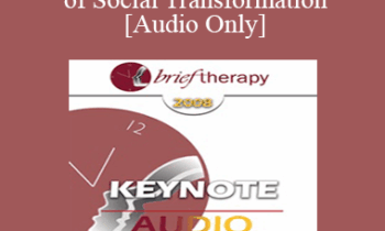 [Audio Only] BT08 Keynote 04 - Inner Archetypes of Social Transformation - Jean Houston