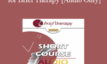 [Audio Only] BT08 Short Course 37 - Meditation for Brief Therapy: Research