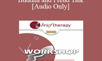 [Audio Only] BT08 Workshop 50 - When Buddha and Freud Talk: A Workshop in Generative Change - Stephen Gilligan