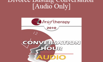 [Audio] BT10 Conversation Hour 01 - Divorce Busting Conversation - Michele Weiner-Davis