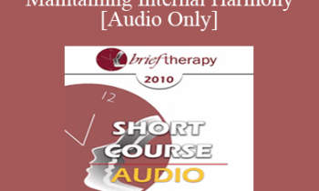 [Audio] BT10 Short Course 27 - Restoring and Maintaining Internal Harmony: Borrowing Native American Traditions - Jeanne Hernandez