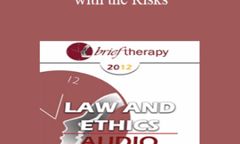 [Audio] BT12 Law & Ethics - Dancing with the Risks: Safe Steps; Tricky Steps; Landmines - Part 1 - Steve Frankel