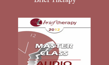 [Audio] BT12 Master Class 01 - Brief Therapy: Experiential Approaches Combining Gestalt and Hypnosis (I) - Jeffrey Zeig