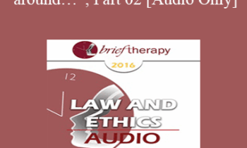 [Audio] BT16 Law and Ethics - “What goes around…”