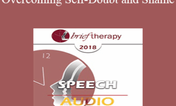 [Audio] BT18 Speech 01 - Overcoming Self-Doubt and Shame: The Mindfulness Cure for the Narcissisim Epidemic - Ronald Siegel