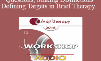 [Audio] BT18 Workshop 10 - Asking "How" Questions