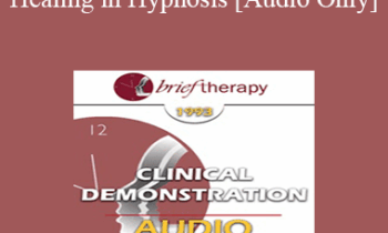 [Audio] BT93 Clinical Demonstration 01 - Healing in Hypnosis - Ernest Rossi