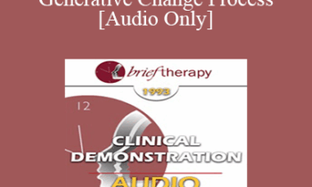 [Audio] BT93 Clinical Demonstration 07 - Generative Change Process - Robert Dilts