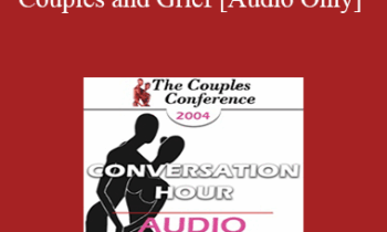[Audio] CC04 Conversation Hour 02 - Couples and Grief - Jeffrey Zeig